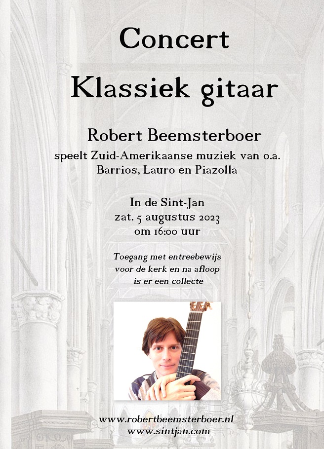 Flyer voor gitaarconcert met Zuid-Amerikaanse muziek in de Sint-Jan in Gouda